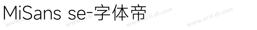 MiSans se字体转换